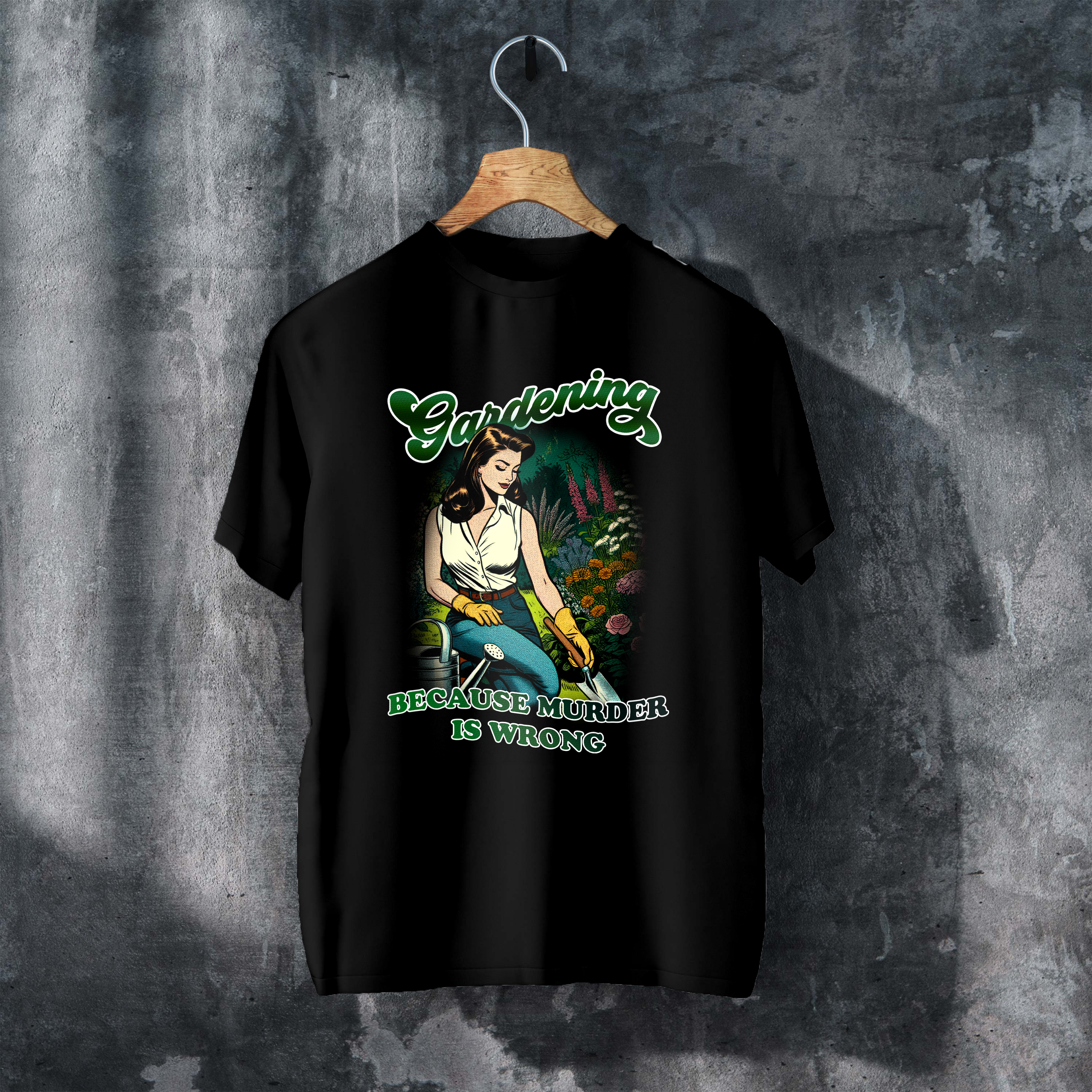 Dark Humor Gardening T-Shirt - 'Because Murder Is Wrong' Novelty Graphic Tee