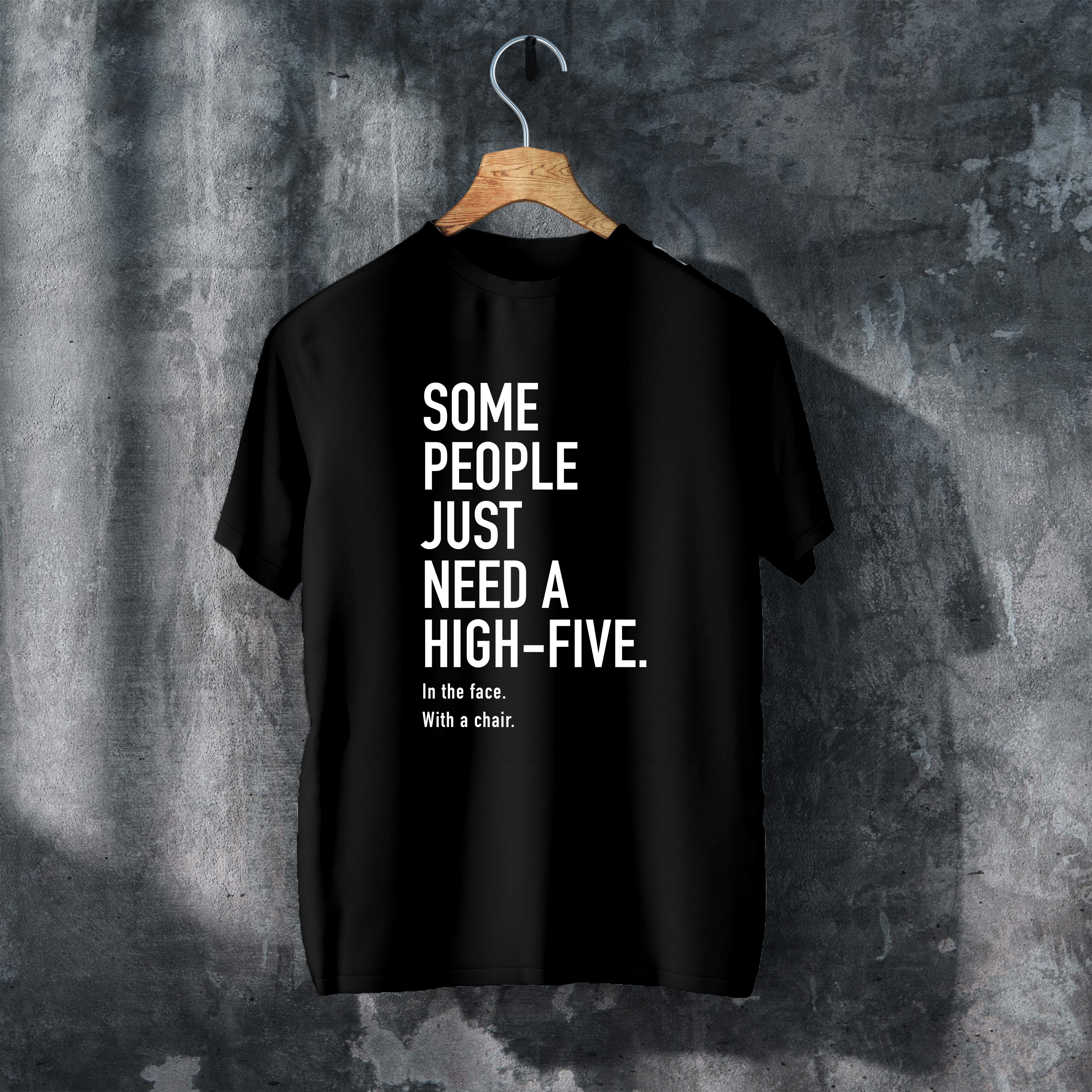 Dark Humor High-Five T-Shirt - 'With a Chair' Sarcastic Graphic Tee